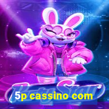 5p cassino com